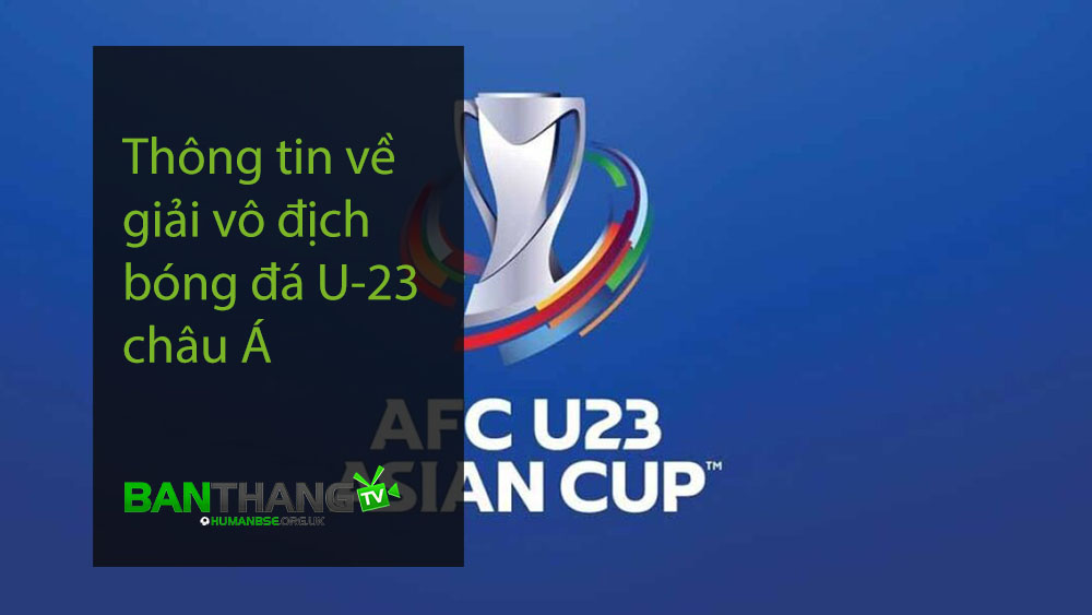 Thông tin về giải vô địch bóng đá U-23 châu Á