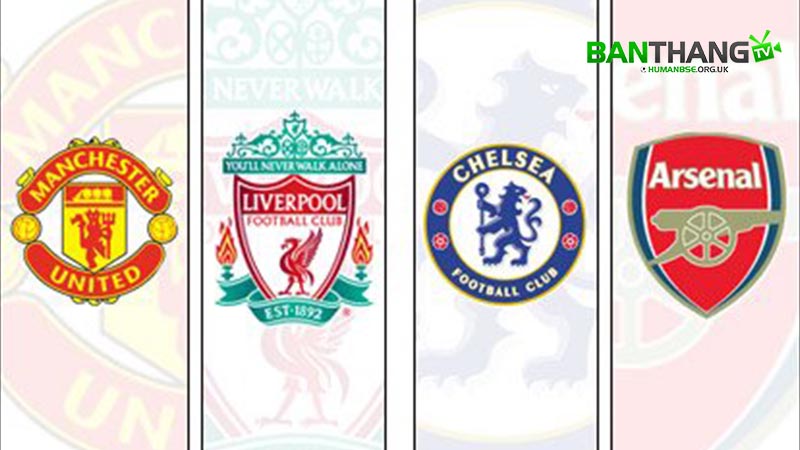 Top Four - Arsenal, Chelsea, Liverpool và Manchester United